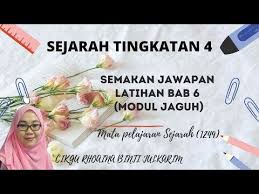 Sejarah Tingkatan 4 Semakan Latihan Modul Jaguh Bab 6 Kelas Live