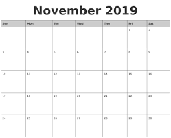 Printable Calendar Template November 2019 Business Template Make It Printable Calendar Template Monthly Calendar Printable Calendar Printables