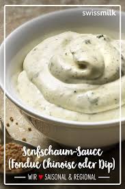 Senfschaum Sauce Fondue Chinoise Oder Dip Rezept Swissmilk Rezept Fondue Rezepte Fleisch Fondue Rezepte