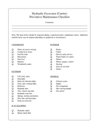 Avionics agendas, by and large, comprised of a framework and an activity partitioned by a dashed line and do not have a checkbox as they are frequently perused so anyone might hear and are generally planned to be reused. Excavator Maintenance Checklist Fill Online Printable Fillable Blank Pdffiller