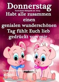 Schonen Donnerstag Bilder 153 Gbpicsbilder Com Guten Morgen Donnerstag Donnerstagsgrusse Guten Morgen Donnerstag Bilder