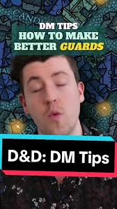 Mastering D&D Guard Creation: Top Tips!