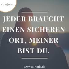 Jeder Braucht Einen Sicheren Ort Meiner Bist Du Spruche Liebe Hochzeit Beziehung Schon Nachdenklich Deutsch Gluckliche Spruche Spruche Beziehung Und Schone Spruche Liebe