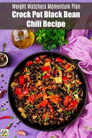 Can i do weight watchers momentum program on my own? Weight Watchers Momentum Plan Crock Pot Black Bean Chili Recipe This Mama Cooks On A Diet