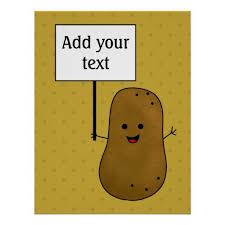 Happy Potato Poster Zazzle Com Happy Potato Poster Happy