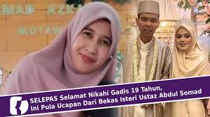 Tanyalah ustaz kerana dia yang membuat permohonan (cerai). Selepas Selamat Nikahi Gadis 19 Tahun Ini Pula Ucapan Dari Bekas Isteri Ustaz Abdul Somad Youtube