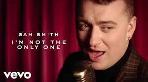 Sam Smith I M Not The Only One Official Video Youtube