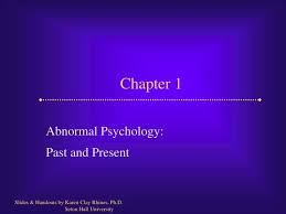 C H A P T E R 1 Understanding Abnormality A Look.Docx