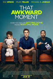 Maybe you would like to learn more about one of these? That Awkward Moment 2014 Imdb