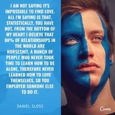 10 Sloss Was Right Ideas Daniel Sloss Focusing On Yourself Quotes Be Yourself Quotes Especially puzzles of paintings which designs are scenic. daniel sloss