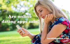 Safe dating verification, girls and dating; Are Online Dating Apps Safe For A Relationship Health Fundaa