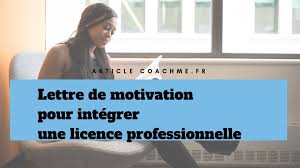 Prenez le temps de rédiger une lettre différente pour chaque poste ou emploi. Lettre De Motivation Pour Integrer Une Licence Professionnelle