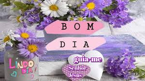 Guia Me Senhor Jesus Mensagem De Bom Dia Youtube Nao tenham medo!' e voces verao a libertacao que o senhor ira trazer. guia me senhor jesus mensagem de bom dia