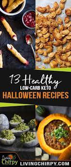 11 Healthy Halloween Recipes Healthy Halloween Food Keto Diet Vegetables Low Carb Keto Recipes