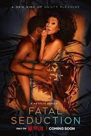 愛慾誘惑》(Fatal Seduction) - DramaQueen電視迷