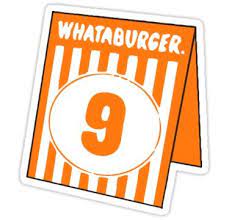 Whataburger Table Tent Number 9 Sticker Whataburger Table Tents Diy Phone Case