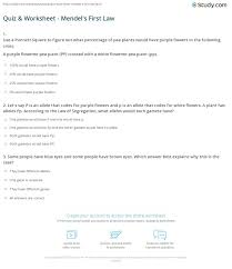 In the midst of guides you could enjoy now is introduction to genetics packet answer key below. Quiz Worksheet Mendel S First Law Study Com