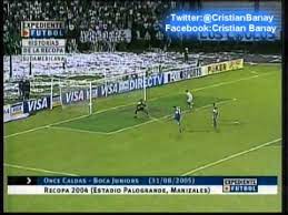 Boca juniors (540p) (español latino). Once Caldas 2 Boca Juniors 1 Recopa 2004 Los Goles P Vuelta Boca Campeon Youtube