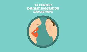 Berikan 10 Contoh Kalimat Suggestion Dan Artinya Penulis Cilik Tulisan Ikan Membaca