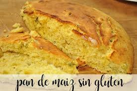 Pan De Maiz Sin Gluten Con Thermomix Recetas Para Thermomix Receta Pan De Maiz Sin Gluten Pan De Maiz Receta Pan De Maiz