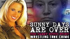The Tammy 'Sunny' Lynn Sytch Story