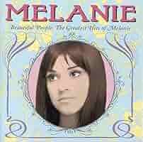 Beautiful People: The Greatest Hits of Melanie