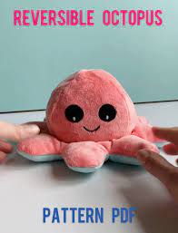 Reversible Octopus Plush Sewing Pattern Pdf Christmas Gifts Cute Octopus Plush Pattern Pr Video Sewing Machine Projects Sewing Stuffed Animals Cute Sewing Projects