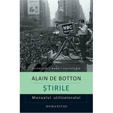 Vezi toate cartile top carti citite in 2020 targul devoratrilor de carte targ de carte pentru copii targul cartilor de dezvoltare personala targul literaturii contemporane citeste romaneste. Stirile Alain De Botton Emag Ro