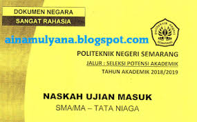 Soal Spa Polines Semarang Tahun 2017 2018 2019 Tata Niaga Pendidikan Sekolah Spa