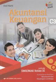 Kunci jawaban kimia buku pr intan pariwara kelas 11 semester 2 tahun 2021. Akuntansi Keuangan Untuk Smk Mak Kelas Xi Kompetensi Keahlian Akuntansi Dan Keuangan Lembaga Dra Dwi Harti M Pd Editor Rikard Rahmat Opac Perpustakaan Nasional Ri