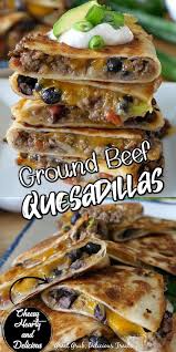 Best Beef Quesadillas Quesadilla Recipes Beef Ground Beef Quesadillas Mexican Food Recipes Authentic