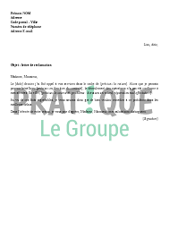 Maybe you would like to learn more about one of these? Lettre Type De Reclamation Pratique Fr