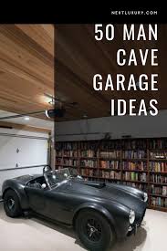 50 Man Cave Garage Ideas Modern To Industrial Designs Man Cave Man Cave Garage House Design