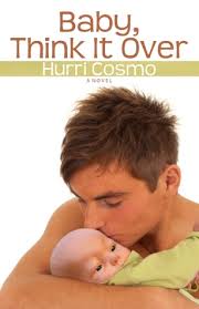 Baby Think It Over By Hurri Cosmo