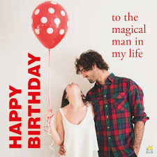 Husband's birthday is round the corner and you want to make him extraordinarily special, here are some you may use them as they are or modify to suit you. Happy Birthday Husband 87 Great Wishes For Your Man