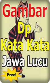 Kata kata romantis alkitab youtube kata kata mutiara cinta sejati tak cuma berisi kalimat romantis dan puitis bak pujangga di dalamnya terkandung berbagai hal yang bisa jadi pencerahan agar pembacanya bisa. Dp Kata Kata Istilah Wong Jawa Lucu For Android Apk Download