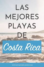 Las 7 Mejores Playas De Costa Rica Guia Rapida En 2020 Playas De Costa Rica Viajar A Costa Rica Costa Rica