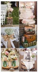 30 Most Popular Rustic Vintage Wedding Ideas For 2020 In 2022 Rustic Wedding Rustic Vintage Wedding Wedding Themes Rustic