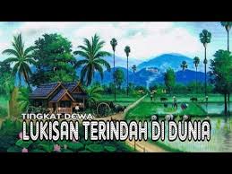 Seni lukis modern indonesia dimulai dengan masuknya penjajahan belanda di indonesia. Lukisan Terindah Di Dunia Mantab Bgt Pelukis Nya Youtube