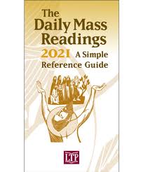 Ewtn offers the daily readings to enable viewers to accompany the mass of the day as it is televised. Daily Mass Readings 2021