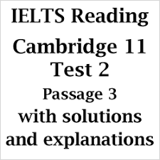 This ielts reading post covers the second part of cambridge 11 reading test 1. Ielts Ac Reading Cambridge 11 Test 2 Reading Passage 3 Neuroaesthetics With Best Solutions And Detailed Explanations Ielts Deal