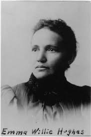 Emma Elizabeth Pettit Willie Hughes (1858-1919)