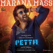 Marana Mass From Petta Lyrics In Tamil Petta Original Motion Picture Soundtrack Marana Mass From Petta Song Lyrics In English Free Online On Gaana Com