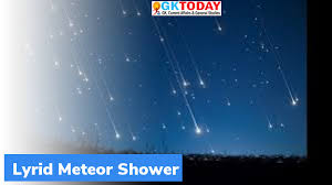Perseid meteor shower 2021 india time: What Is Lyrid Meteor Shower Gktoday