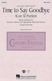 Andrea Bocelli Sarah Brightman Time To Say Goodbye Text Andrea Bocelli Sarah Brightman Time To Say Goodbye Con Te Partiro Satb Piano Sheet Music Presto Classical Our Father Lyrics Sayings Sarah Brightman