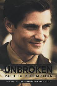 Angelina jolie's latest film, 'unbroken', has received its first official trailer, telling the story of olympic athlete and pow survivor louis zamperini. Unbroken Path To Redemption Movie Poster My Hot Posters
