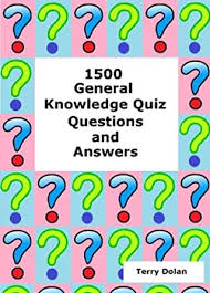In a time when every side seems convinced it has the answers, the atlantic and hbo are p. 1500 General Knowledge Quiz Questions And Answers Kindle Edition By Dolan Terry Humor Entertainment Kindle Ebooks Amazon Com