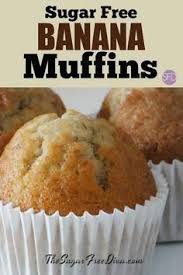 808 best low carb images on pinterest. Early Signs Of Diabetes 2 Go Back To The Basics In Your Diabetes Care Sugar Free Banana Muffins Sugar Free Muffins Banana Muffins