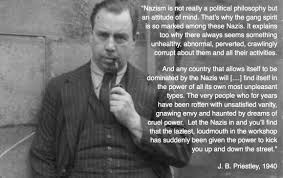 Priestley's first postwar play, an inspector calls, was premiered not in london but in leningrad. Jack Thurston On Twitter I M Not Usually One For Posting Big Blocks Of Quotes But J B Priestley On The Nazis Seems Well Worth An Airing At This Moment In Time Https T Co Vuc3vsx49v
