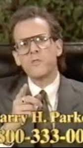 According to online sources, attorney Larry H. Parker has passed away. If  you grew up in southern California and you ever watched a TV during the 80s  and 90s, then you're definitely familiar with his ...